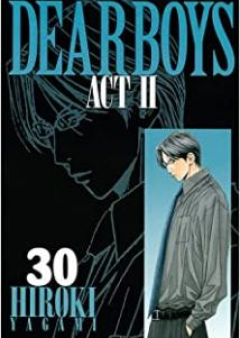 DEAR BOYS ACT2 第01-30巻