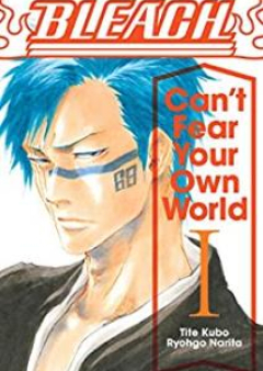 BLEACH Can’t Fear Your Own World raw 第01-03巻