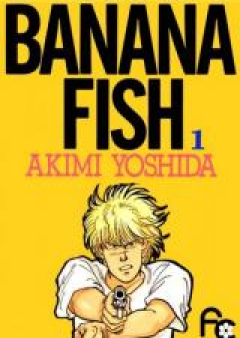 バナナフィッシュ raw 第01-11巻 [Banana Fish vol 01-11]